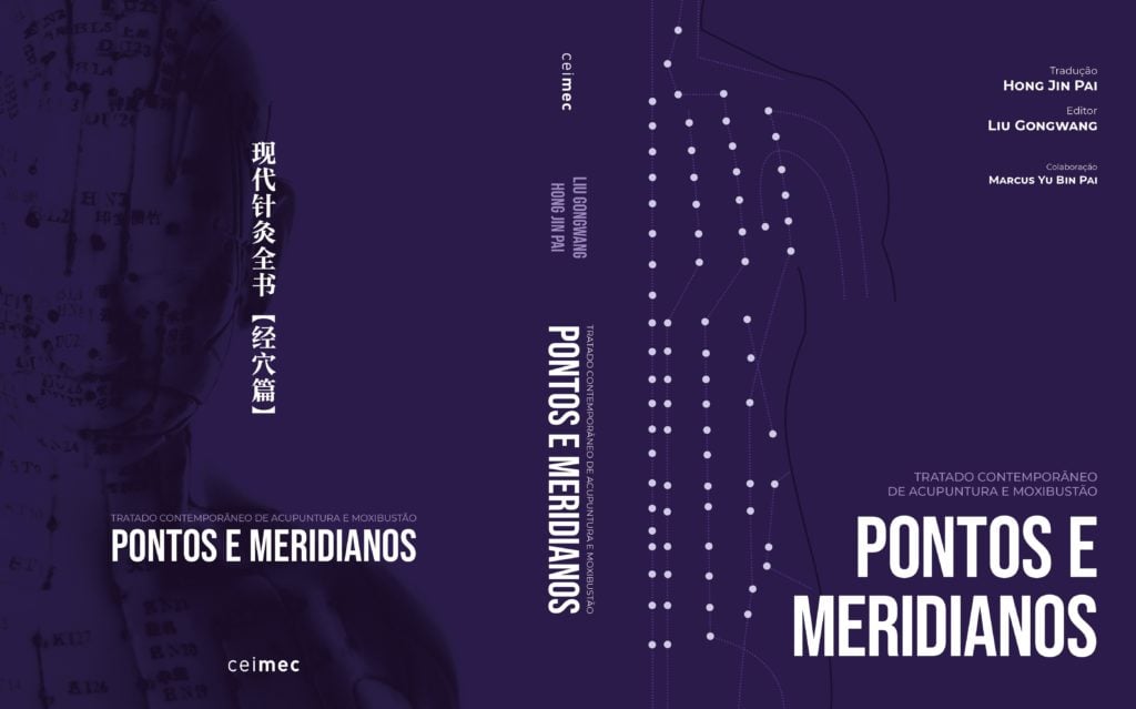 Pontos e Meridianos - Livro CEIMEC 2020 - Hong Jin Pai / Marcus Yu Bin Pai