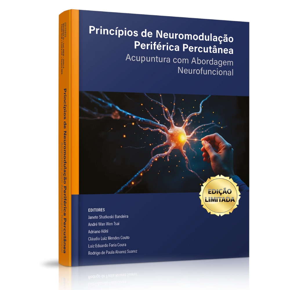 Princípios de Neuromodulação Periférica Percutânea: acupuntura com abordagem neurofuncional