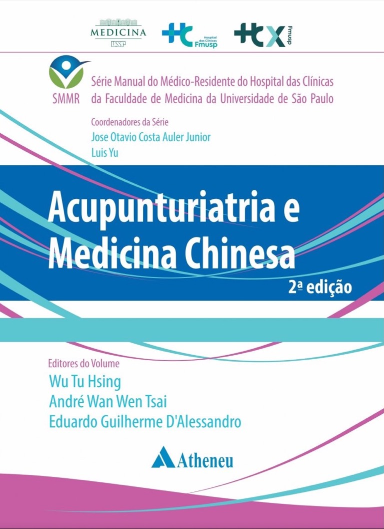 Capa: Acupunturiatria e Medicina Chinesa: Manual do Médico-Residente do HCFMUSP