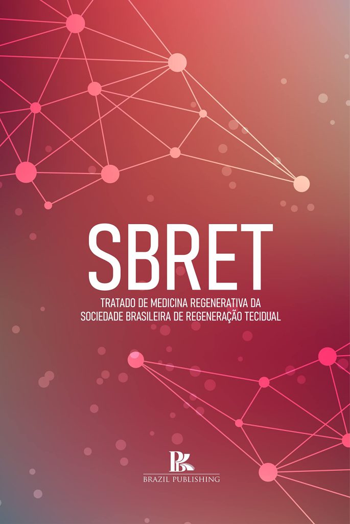 Tratado de Medicina Regenerativa SBRET: Primeiro Tratado Brasileiro de Medicina Regenerativa